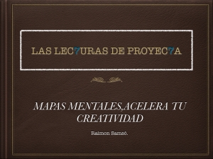 las lec7uras de proyec7a- mapas mentales acelera tu creatividad.001